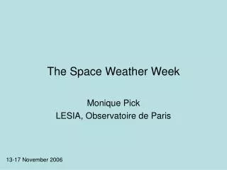The Space Weather Week