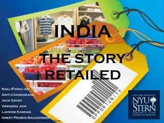 INDIA THE STORY RETAILED