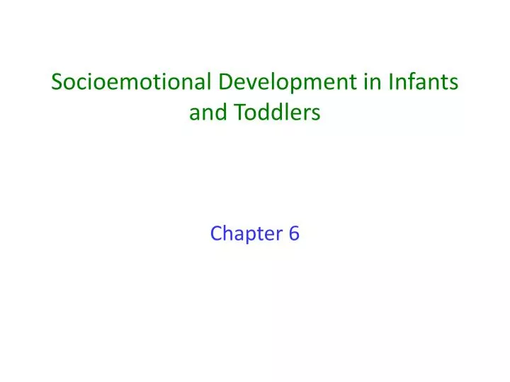 socioemotional development in infants and toddlers