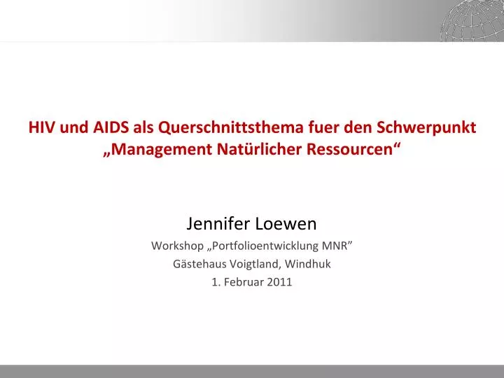 hiv und aids als querschnittsthema fuer den schwerpunkt management nat rlicher ressourcen