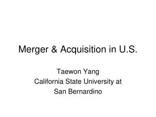 Merger &amp; Acquisition in U.S.