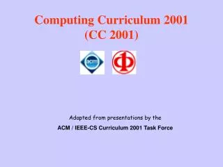 Computing Curriculum 2001 (CC 2001)