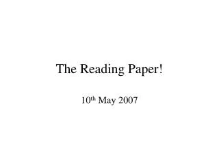 The Reading Paper!