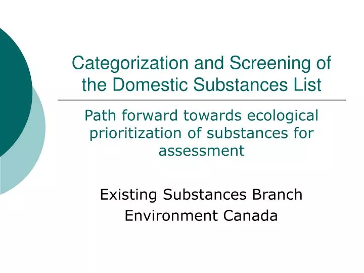 categorization and screening of the domestic substances list