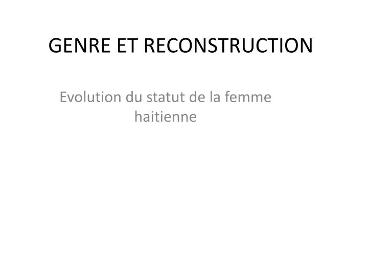 genre et reconstruction