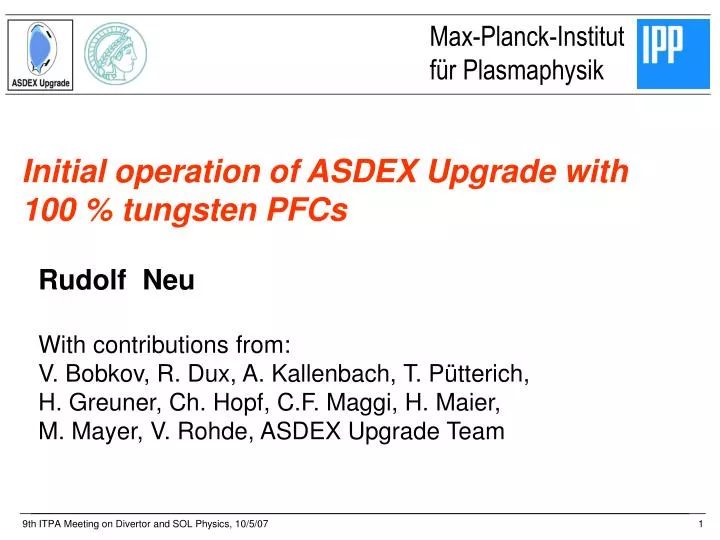 initial operation of asdex upgrade with 100 tungsten pfcs