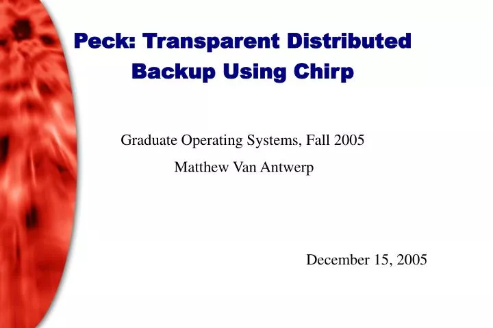 peck transparent distributed backup using chirp