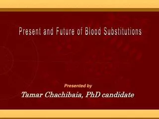 Tamar Chachibaia, PhD candidate