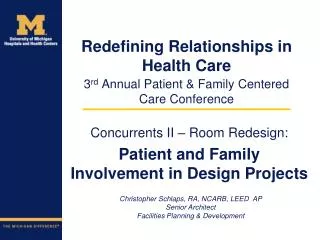 3 rd Annual Patient &amp; Family Centered Care Conference