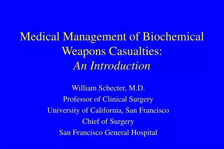medical management of biochemical weapons casualties an introduction