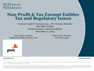 Non-Profit &amp; Tax Exempt Entities Tax and Regulatory Issues