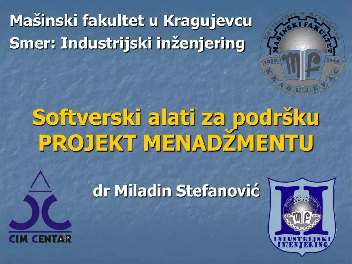 softverski alati za podr ku projekt menad mentu