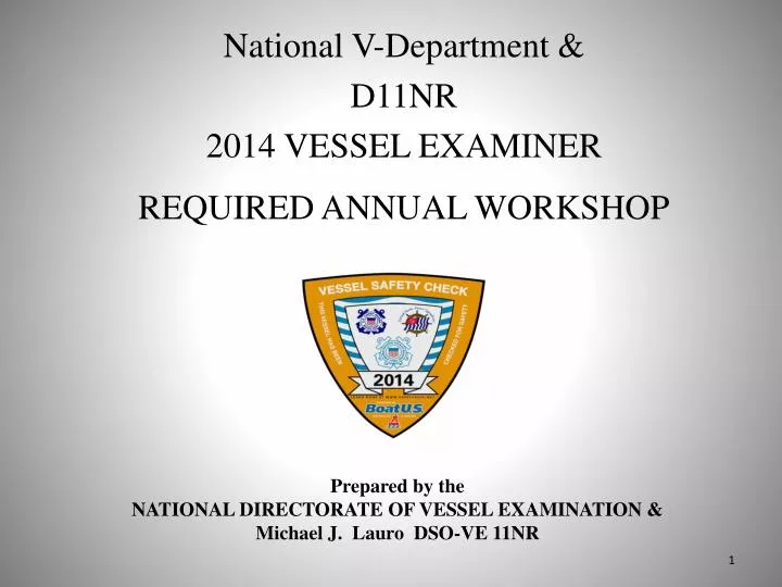 national v department d11nr 2014 vessel examiner required annual workshop