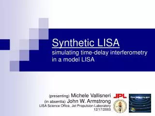 Synthetic LISA simulating time-delay interferometry in a model LISA