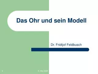 das ohr und sein modell