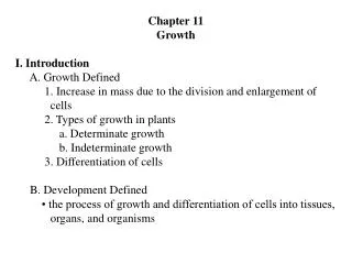 Chapter 11 Growth I. Introduction A. Growth Defined