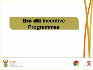 the dti Incentive Programmes