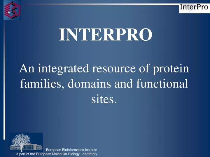 interpro an integrated resource of protein families domains and functional sites