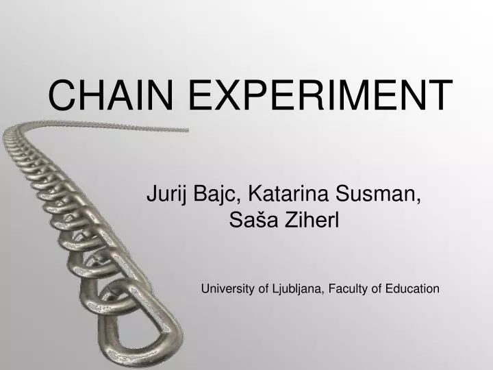 chain experiment