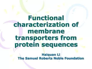 Functional characterization of membrane transporters from protein sequences