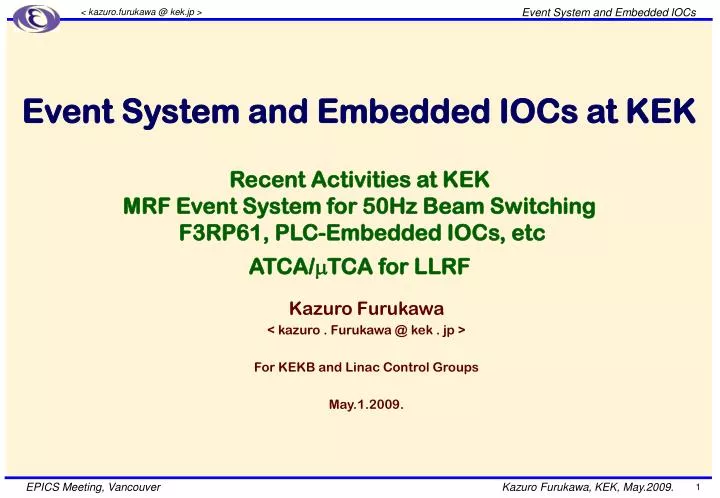 kazuro furukawa kazuro furukawa @ kek jp for kekb and linac control groups may 1 2009