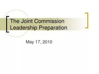The Joint Commission Leadership Preparation