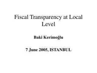 Fiscal Transparency at Local Level