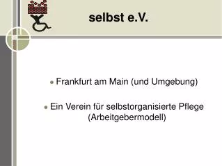 frankfurt am main und umgebung ein verein f r selbstorganisierte pflege arbeitgebermodell