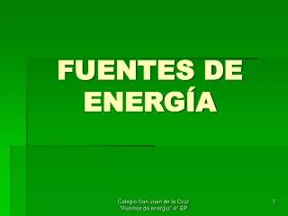 fuentes de energ a
