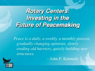 Rotary Centers: Investing in the Future of Peacemaking