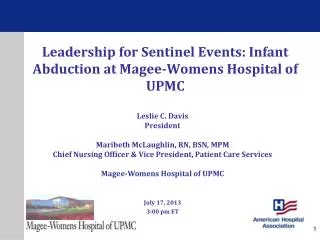 Leadership for Sentinel Events: Infant Abduction at Magee-Womens Hospital of UPMC