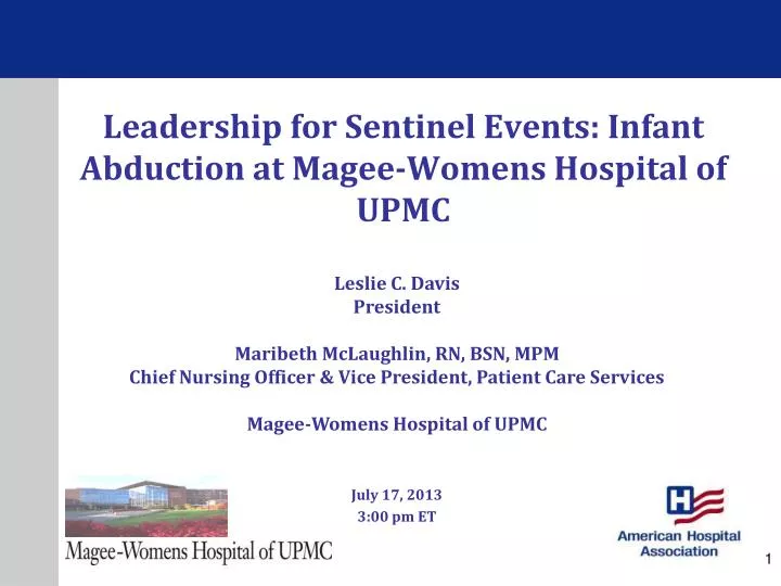leadership for sentinel events infant abduction at magee womens hospital of upmc