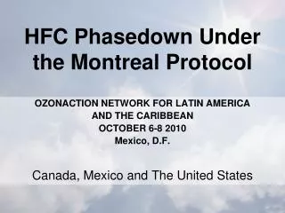 HFC Phasedown Under the Montreal Protocol