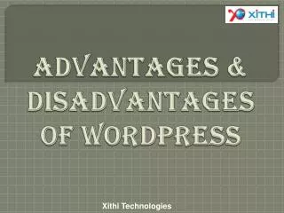 Advantages & Disadvantages of Wordpress