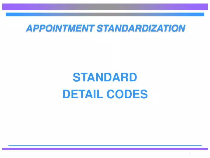 appointment standardization