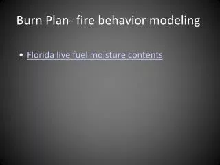 Burn Plan- fire behavior modeling