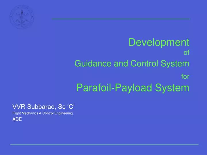 development of guidance and control system for parafoil payload system