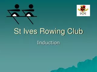 St Ives Rowing Club
