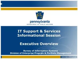 IT Support &amp; Services Informational Session Executive Overview