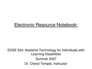 Electronic Resource Notebook:
