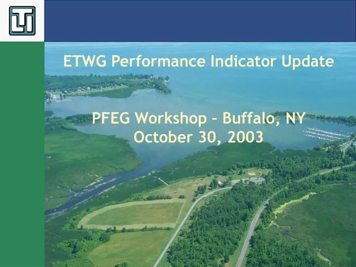 etwg performance indicator update pfeg workshop buffalo ny october 30 2003