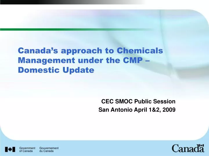 canada s approach to chemicals management under the cmp domestic update