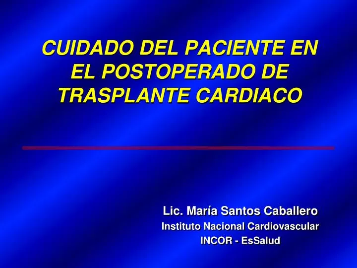 cuidado del paciente en el postoperado de trasplante cardiaco