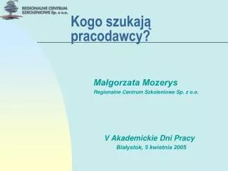 kogo szukaj pracodawcy