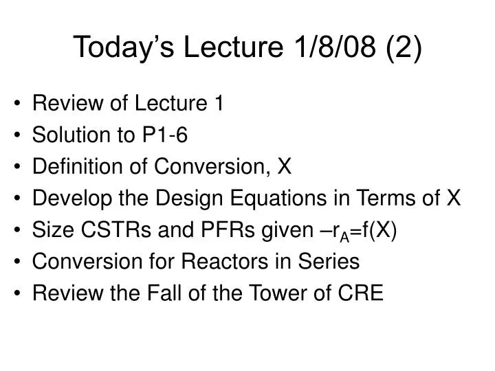 today s lecture 1 8 08 2