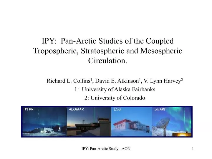 ipy pan arctic studies of the coupled tropospheric stratospheric and mesospheric circulation