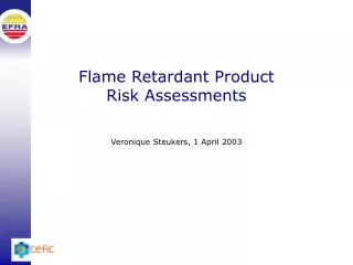 Flame Retardant Product Risk Assessments