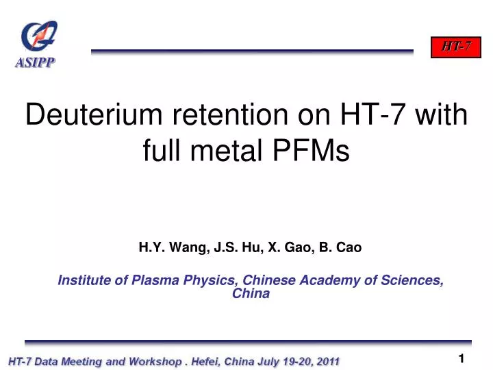 deuterium retention on ht 7 with full metal pfms
