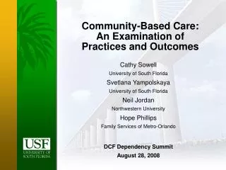 Community-Based Care: An Examination of Practices and Outcomes