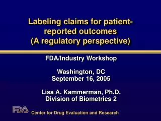 Labeling claims for patient-reported outcomes (A regulatory perspective)